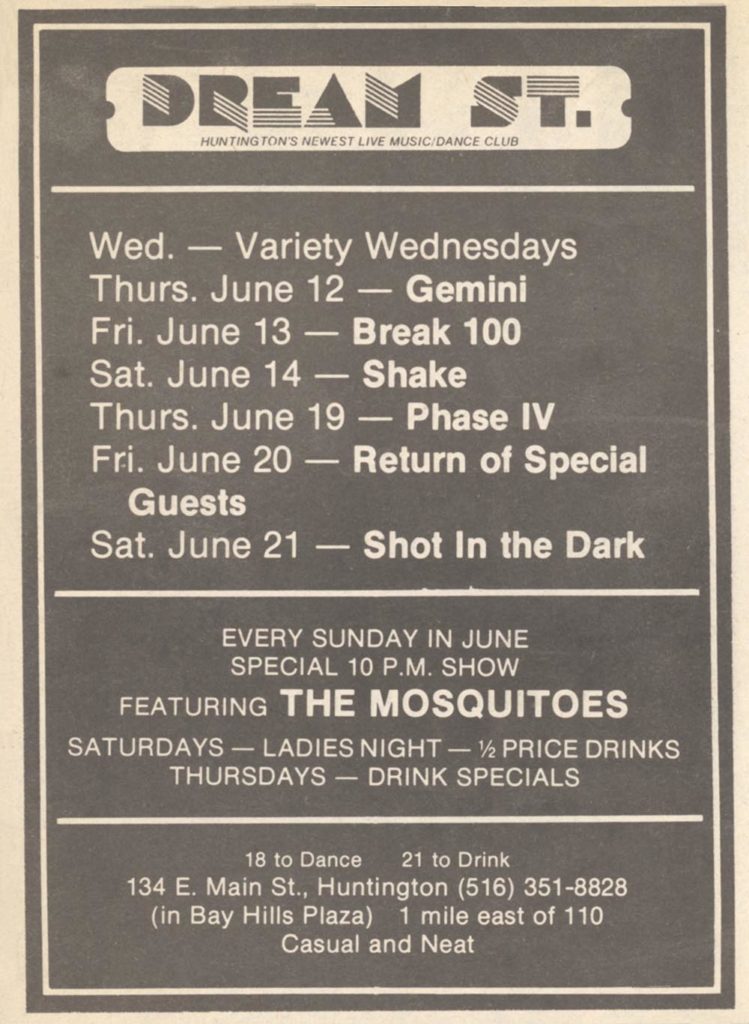 Ad for The Mosquitos residency at Dream St in Huntington, LI. June 1986.